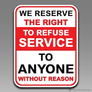 Refuse Service Vinyl Decal: Business Window Sticker