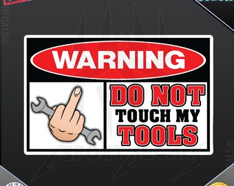 2-Pack Tool Chest Stickers – Warning Don't Touch My Sh!t – 1ST4STICKERS