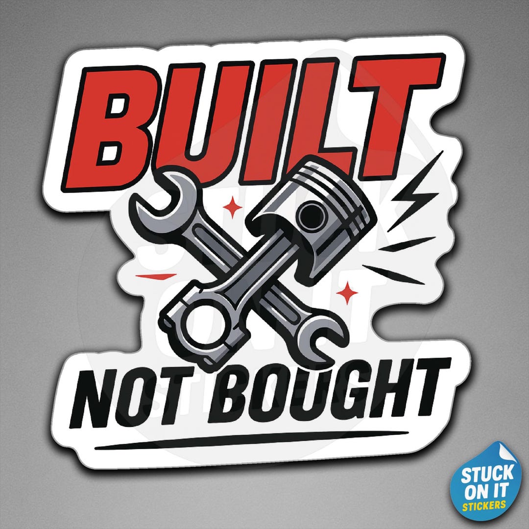 Built Not Bought UV & Waterproof JDM Car Truck Tumbler Vinyl Decal ...