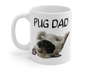 pud dad, pug, pug mug, pug mom, funny dog mug, funny mugs, gag gifts, mug, coffee mug, ceramic mug, coffee mugs, coffee cup,