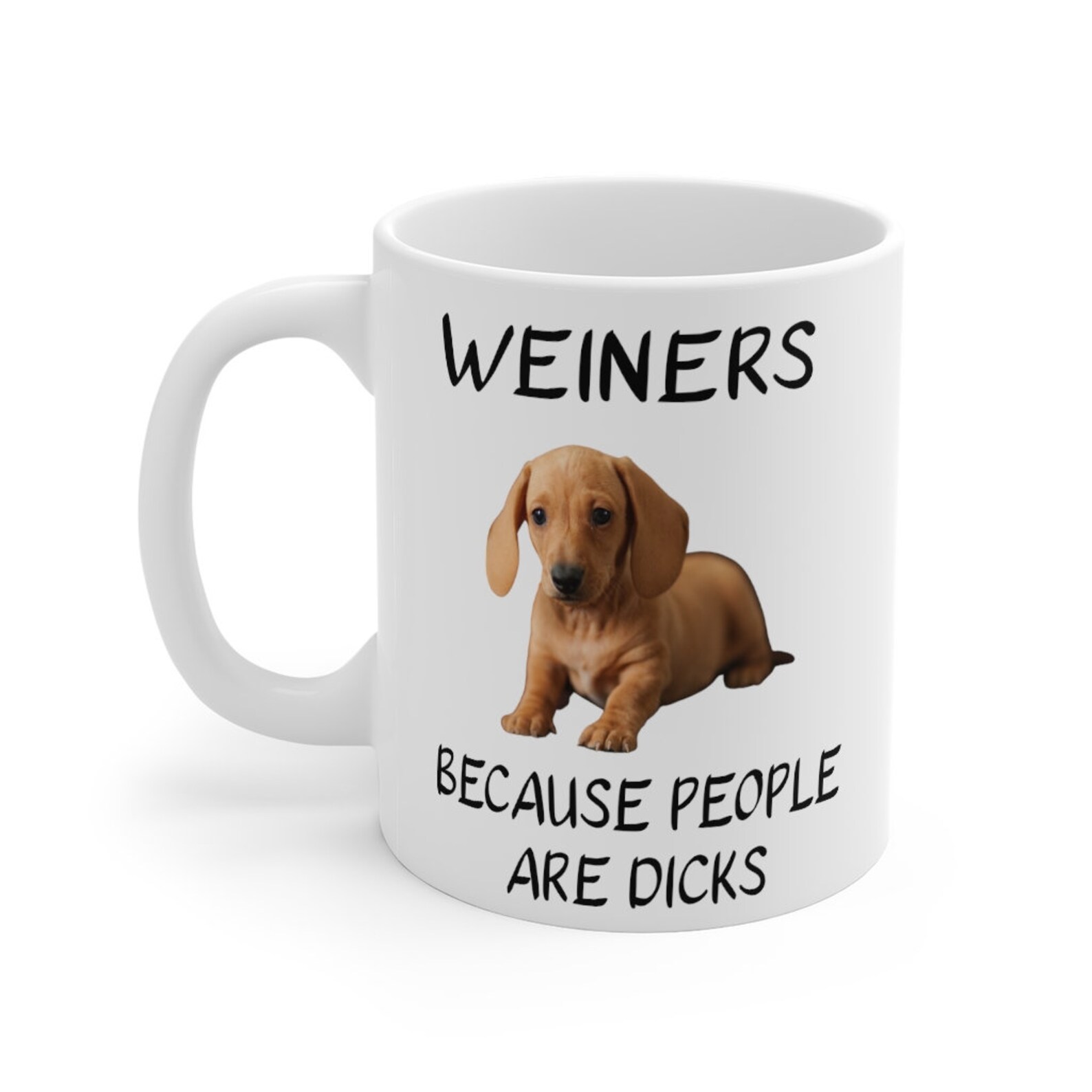 Funny Dog Mugs, Sausage Dog, Wiener Dog, Dog Mugs, Dachshund, Mug, Dog