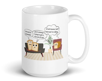 Funny Therapist Mug, Psychiatrist Gift, Mental Health Mug, Trust Issues Mug, Funny Therapy Mug, Therapist Gift, Therapy Office, Bread Loaf