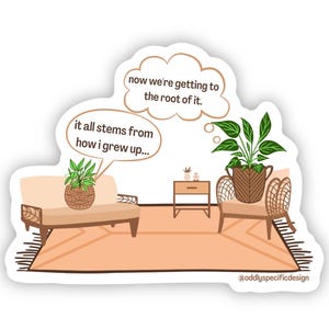 Funny Plant Therapy Sticker, Vinyl Weatherproof Die Cut Sticker, Mental Health Comic, Therapist Gift, Therapy Office Sticker, Plant Sticker