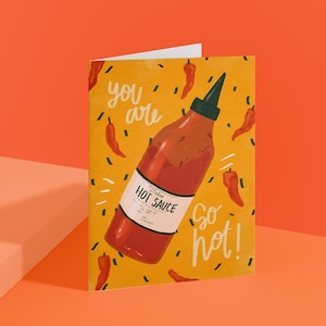 Sauce piquante, tu est chaud! Carte amour