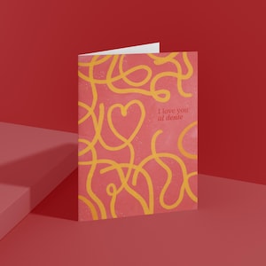 Je t'aime al dente, Carte Saint valentin