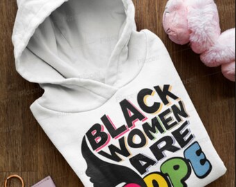 Black women are DOPE svg and png file