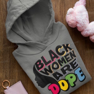 Black Women Are DOPE