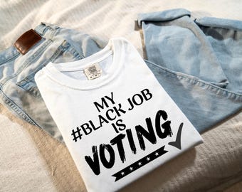 My Black Job is Voting Svg and png