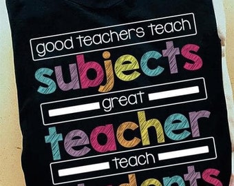 Good Teachers Teach svg and png