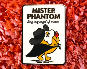 Mister Phantom Enamel Pin