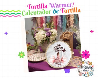 Recuerdo de Mis XV Años, Torillero o Calentador de Tortilla Personalizado