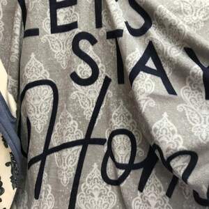 Let&#39;s Stay Home Fleece Blanket