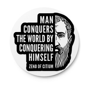 Man Conquers The World By Conquering Himself | Funny sign For Home or Office