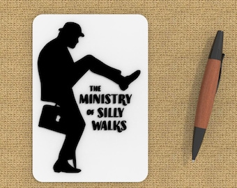 Funny Sign | Ministry of Silly Walks