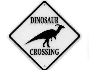 Funny Sign | Dinosaur Crossing