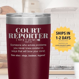 COURT REPORTER Gift Tumbler l Birthday, Appreciation, Christmas Gifts l Stainless Steel Insulated Laser Engraved l 20oz Tumbler