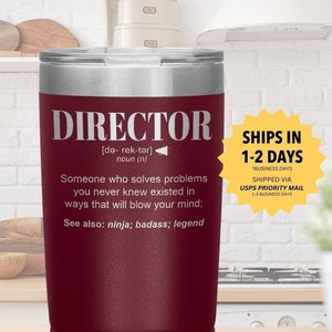 DIRECTOR Gift Tumbler l Birthday, Appreciation, Christmas Gifts l Stainless Steel Insulated Laser Engraved l In 20 oz tumbler