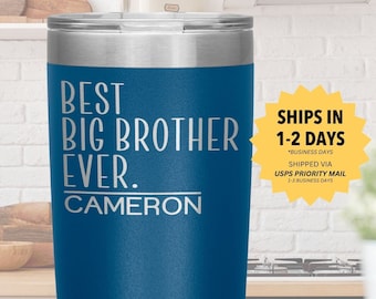 Best Big Brother Ever l Gift from Brother l Sibling Gifts l 20oz Vacuum Tumbler Stainless Steel Insulated Laser Engraved 20oz Vacuum Tumbler