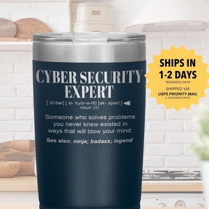 Cyber Security Expert Gift Tumbler l Birthday, Appreciation, Christmas Gifts l Stainless Steel Insulated Laser Engraved l In 20 oz tumbler