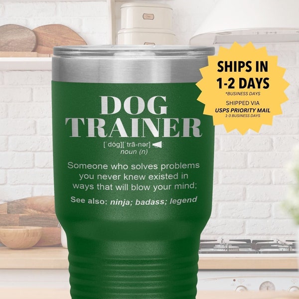 Dog Trainer Gift Tumbler l Birthday, Appreciation, Christmas Gifts l Stainless Steel Insulated Laser Engraved l In 20 oz tumbler