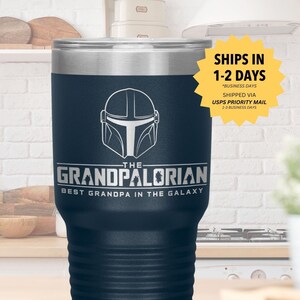 Grandpalorian Tumbler Gift l Best Grandpa in the Galaxy l Fathers Day, Birthday for Grandad, Grandpa, Grandfather l 30oz  Laser Engraved Cup