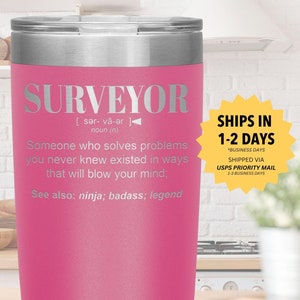 SURVEYOR Gift Tumbler l Birthday, Appreciation, Christmas Gifts l Stainless Steel Insulated Laser Engraved l 20oz Tumbler