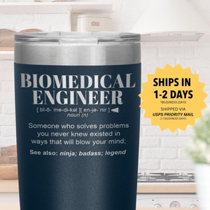 BIOMEDICAL ENGINEER  Gift Tumbler l Birthday, Appreciation, Christmas Gifts l Stainless Steel Insulated Laser Engraved l In 20 oz tumbler