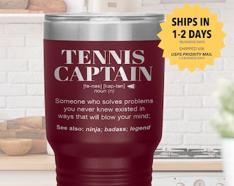 TENNIS CAPTAIN Gift Tumbler l Birthday, Appreciation, Christmas Gifts l Stainless Steel Insulated Laser Engraved l In 20 oz tumbler