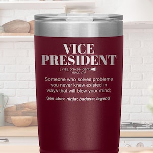 VICE PRESIDENT Gift Tumbler l Birthday, Appreciation, Christmas Gifts l Stainless Steel Insulated Laser Engraved l 20oz Tumbler