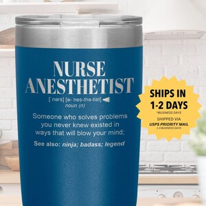 Nurse Anesthetist Gift Tumbler l Birthday, Appreciation, Christmas Gifts l Stainless Steel Insulated Laser Engraved l I n 20 oz tumbler