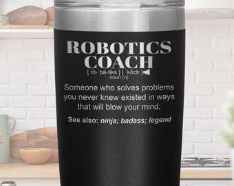 ROBOTICS COACH Presentmugg l Födelsedags-, uppskattnings-, julklappar l Isolerad i rostfritt stål med lasergravyr l 20oz-mugg