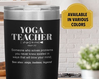 Yoga Teacher Gift Tumbler l Birthday, Appreciation, Christmas Gifts l Stainless Steel Insulated Laser Engraved l In 20 oz tumbler