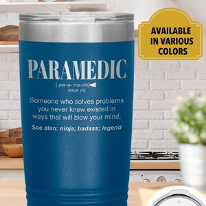 Paramedic Gift Tumbler l Birthday, Appreciation, Christmas Gifts l Stainless Steel Insulated Laser Engraved l I n 20 oz tumbler
