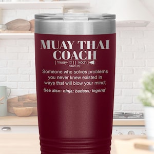 Muay Thai Coach Tumbler: Laser Engraved, Insulated 20oz