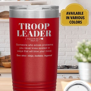 TROOP LEADER Gift Tumbler l Birthday, Appreciation, Christmas Gifts l Stainless Steel Insulated Laser Engraved l In 20 oz tumbler image 1