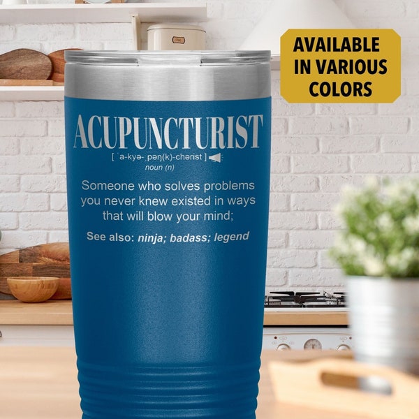 ACUPUNCTURIST Geschenk Becher l Geburtstag, Wertschätzung, Weihnachtsgeschenke l Edelstahl isoliert lasergraviert l 20oz Tumbler