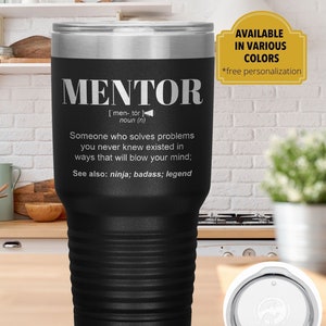 Mentor Gift Tumbler l Birthday, Appreciation, Christmas Gifts l Stainless Steel Insulated Laser Engraved l In 20 oz tumbler