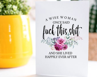 Farewell, Going Away, Retirement Card For Women l A Wise Woman Once Said F*ck This l High Quality, A7, White Matte Card