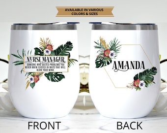 Personalized Nurse Manager Funny Gift Tumbler For Women l For Birthday, Appreciation, Christmas, Thank You Gift, Custom Name Travel Tumbler