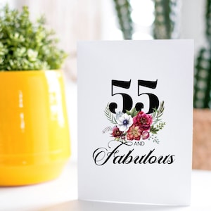 Carte-cadeau 55e anniversaire l 55 ans et fabuleux l Pour maman, grand-mère, femme, soeur, collègue l Carte florale l Haute qualité, A7, blanc mat