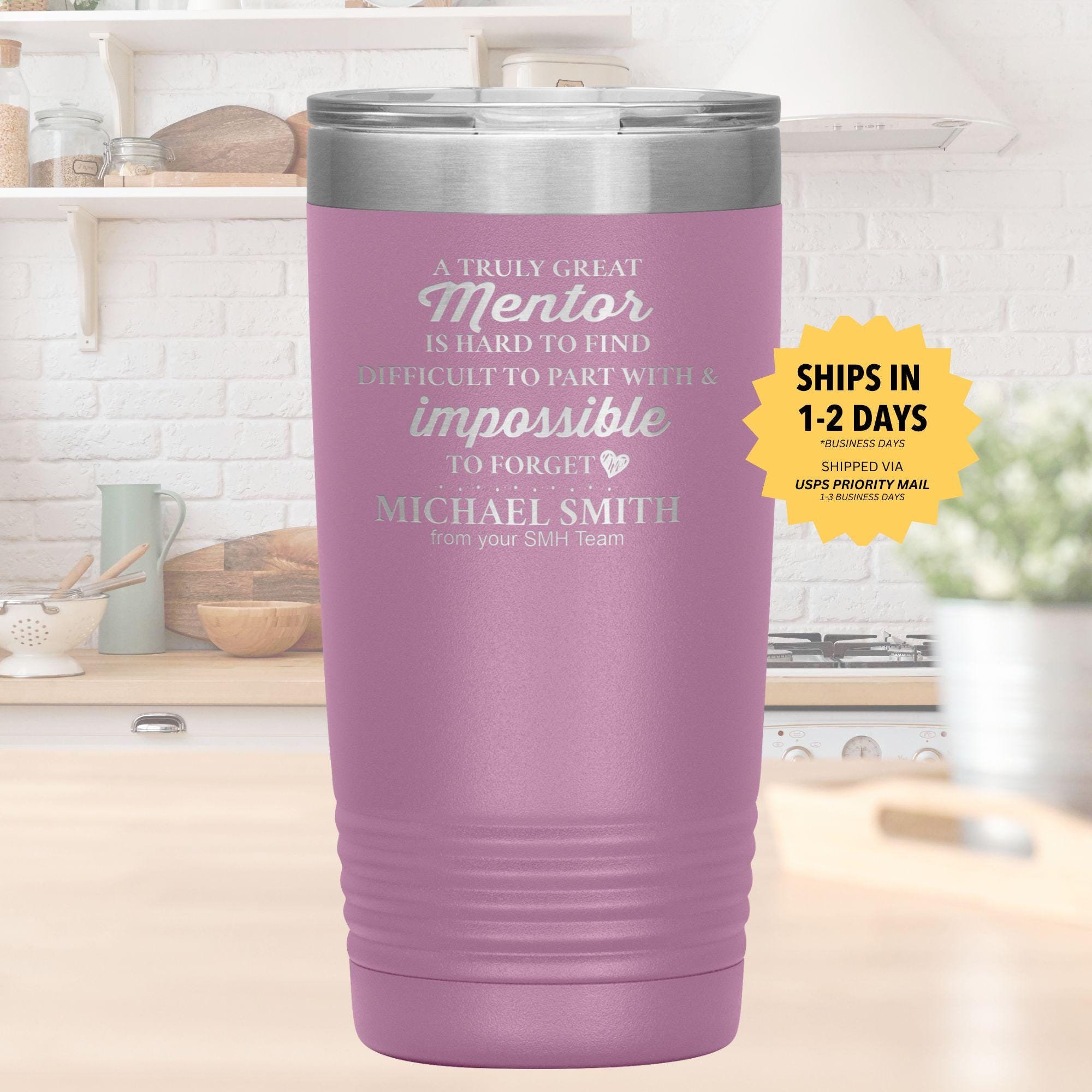 A Truly Great MENTOR Gift Tumbler l Going Away, Retirement, Appreciation l Stainless Steel Insulated Laser Engraved l 20oz Cup