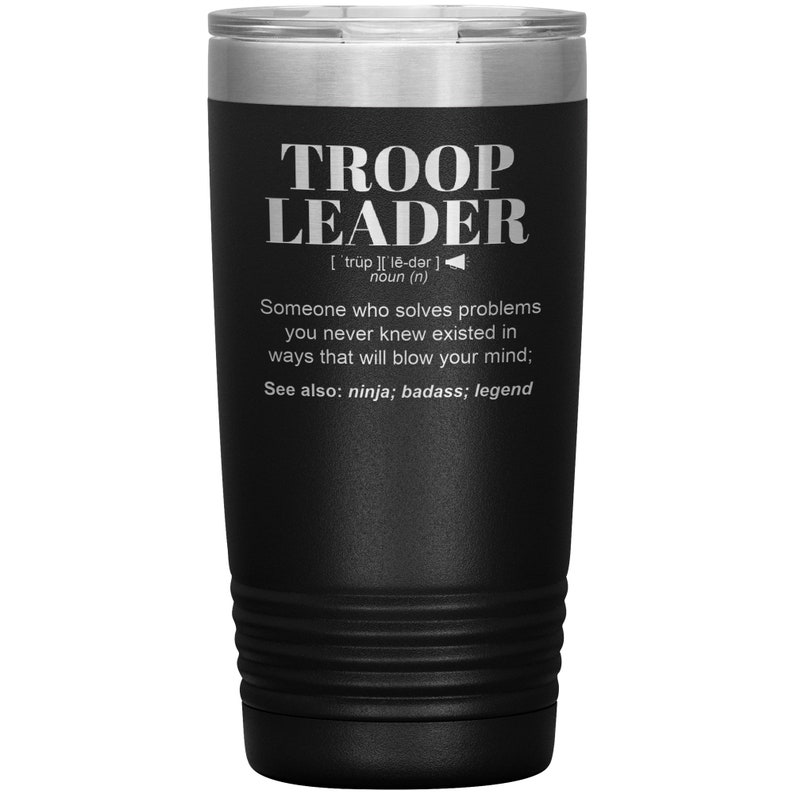 TROOP LEADER Gift Tumbler l Birthday, Appreciation, Christmas Gifts l Stainless Steel Insulated Laser Engraved l In 20 oz tumbler image 5