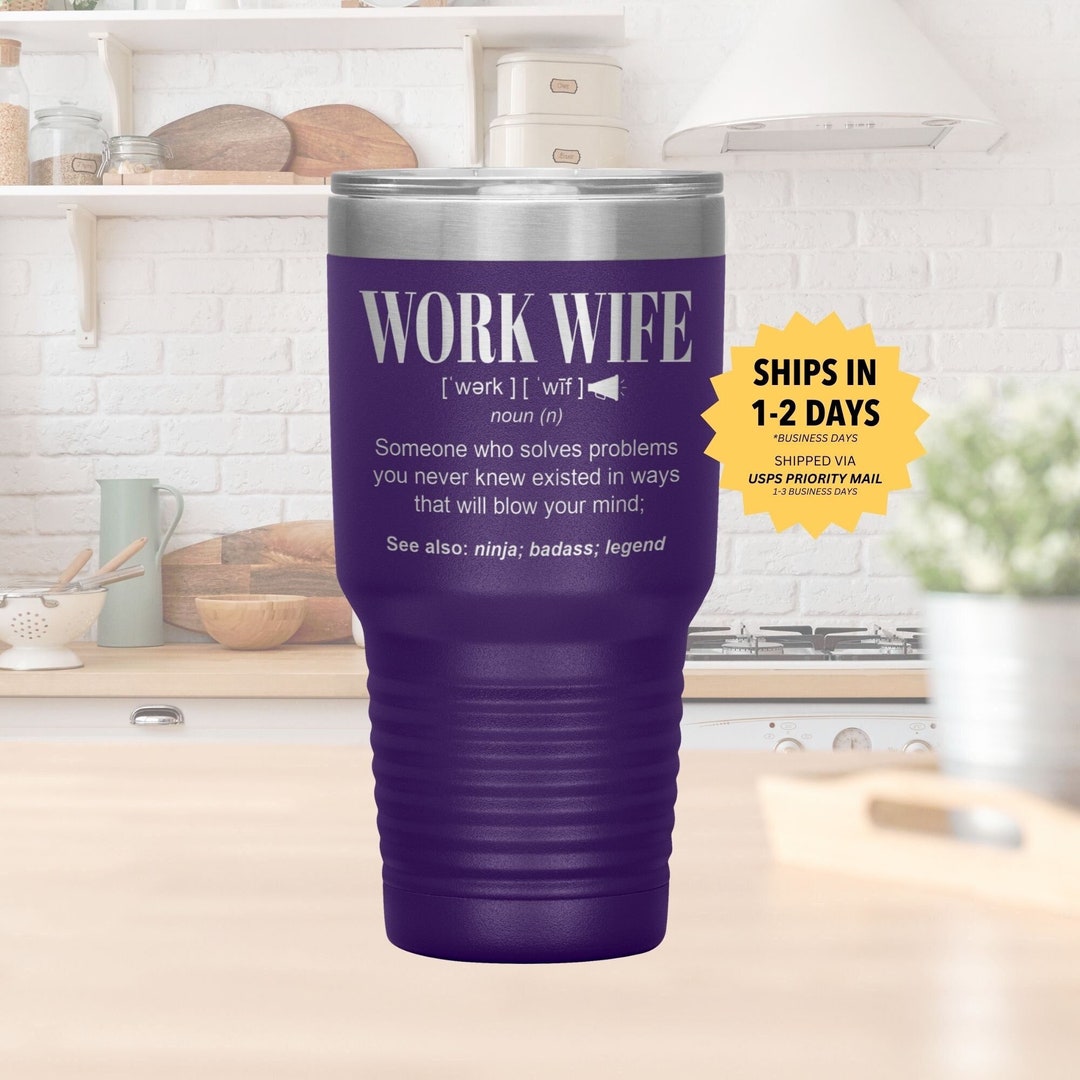 Funny Work Wife Gift Tumbler L Birthday, Appreciation, Christmas Gifts ...