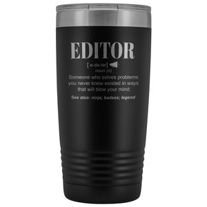 Editor Definition Engraved Tumbler: Writer, Film, Newspaper Gift