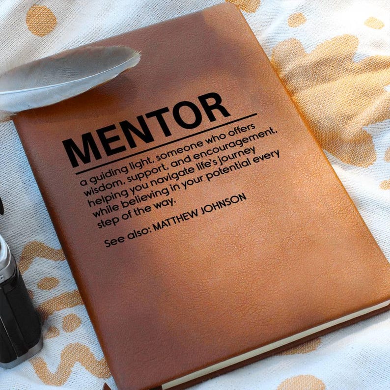 Personalized Journal Mentor Gift for Men, Mentor Gift for Women Notebook, Life Coach Planner