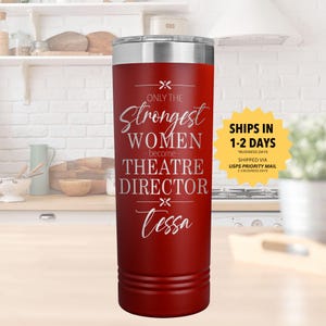 Theatre Director Gift for Women Theatre Director Gift for Theater Director Custom Travel Mug Birthday Gift for Her