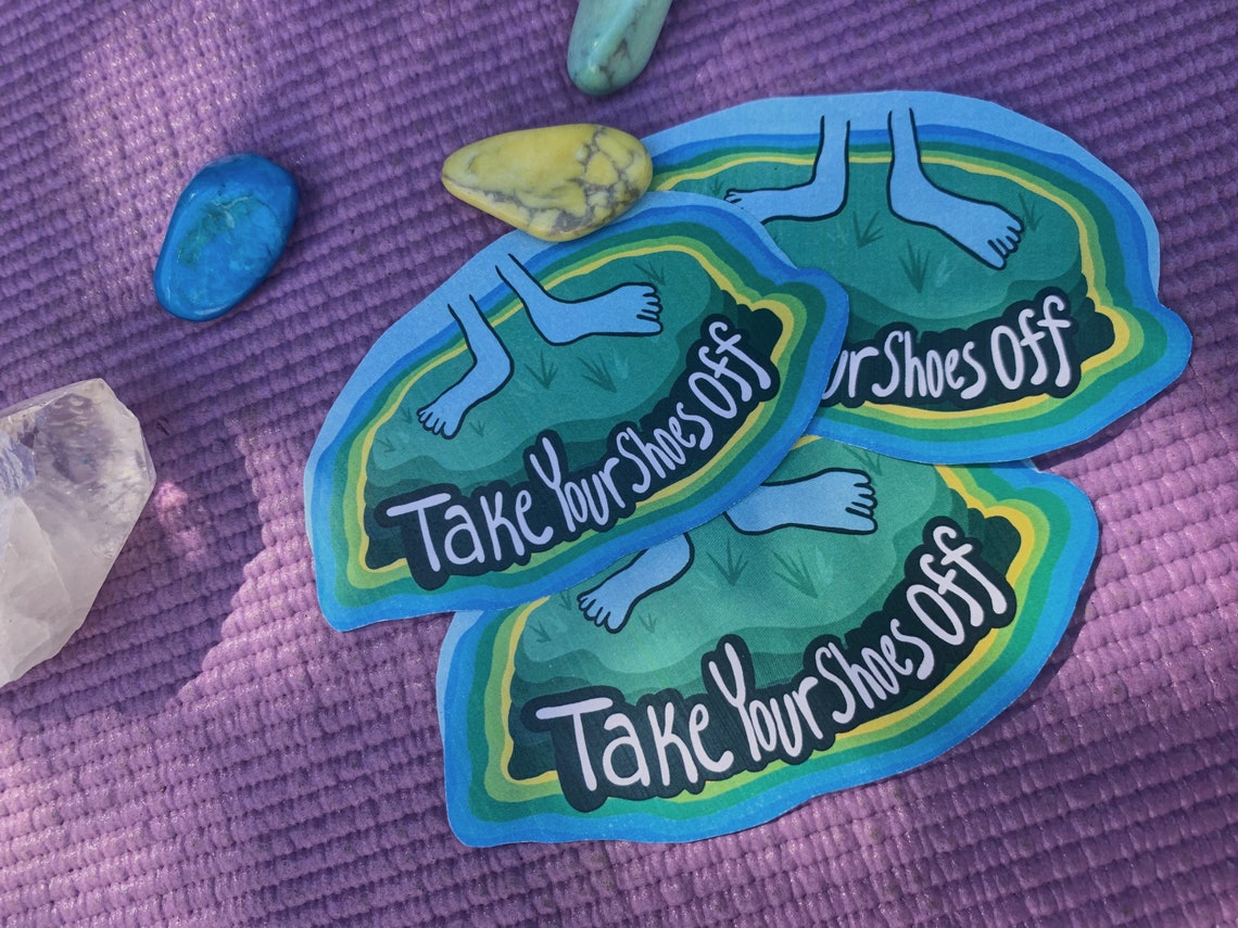 Take Your Shoes off Grounding Meditation Sticker Original Etsy