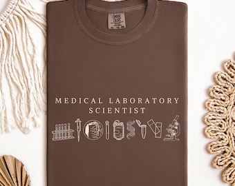 Medical Technologist Laboratory Scientist Shirt Med Tech Womensclothing Microbiology Chemistry MLS MT Graduation Gift T-Shirt Comfort Colors