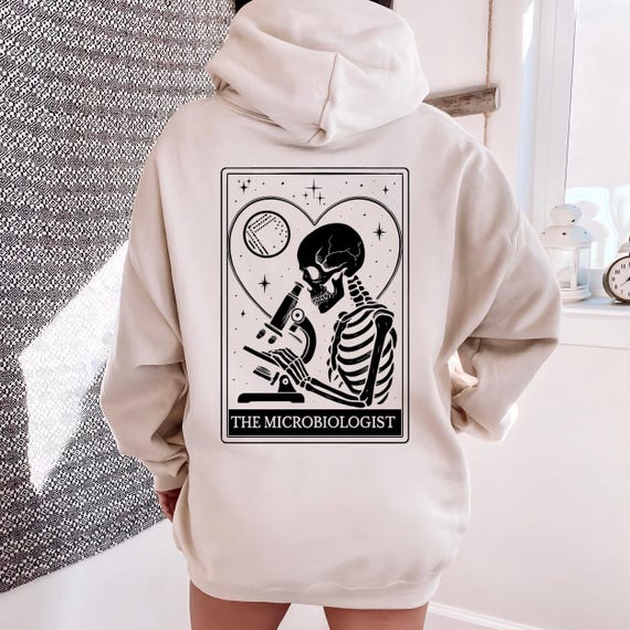 Microbiology Sweatshirt The Microbiologist Hoodie Back Print Scientist PhD Microbiologist Gift Soft High Quality Hoodie Christmas Lab Week