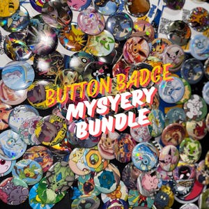 May include: A collection of colorful round button badges featuring various cartoon characters. The badges have glossy surfaces and are arranged in a pile. The text "BUTTON BADGE MYSTERY BUNDLE" is overlaid on the image.